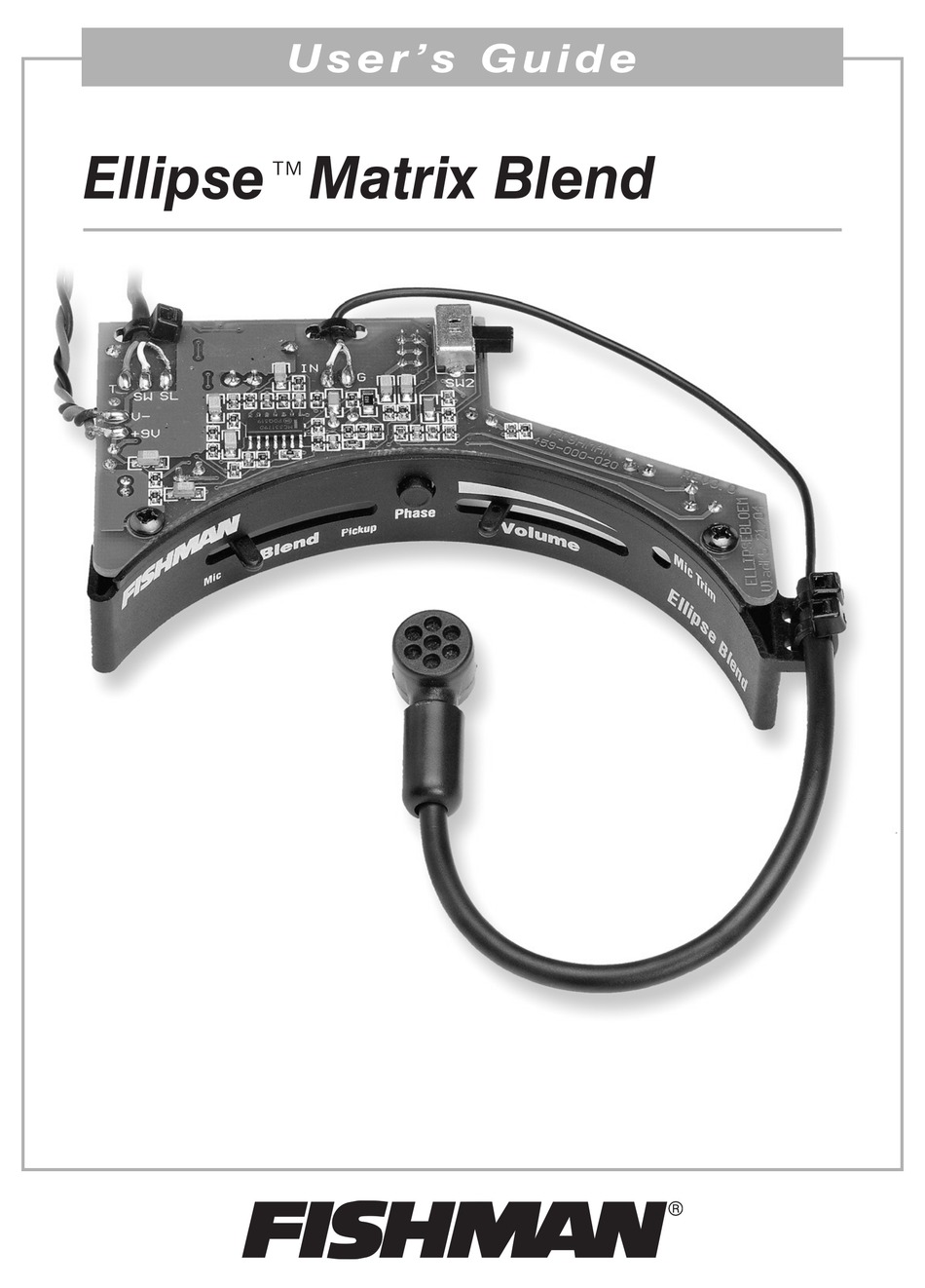Fishman ellipse blend matrix