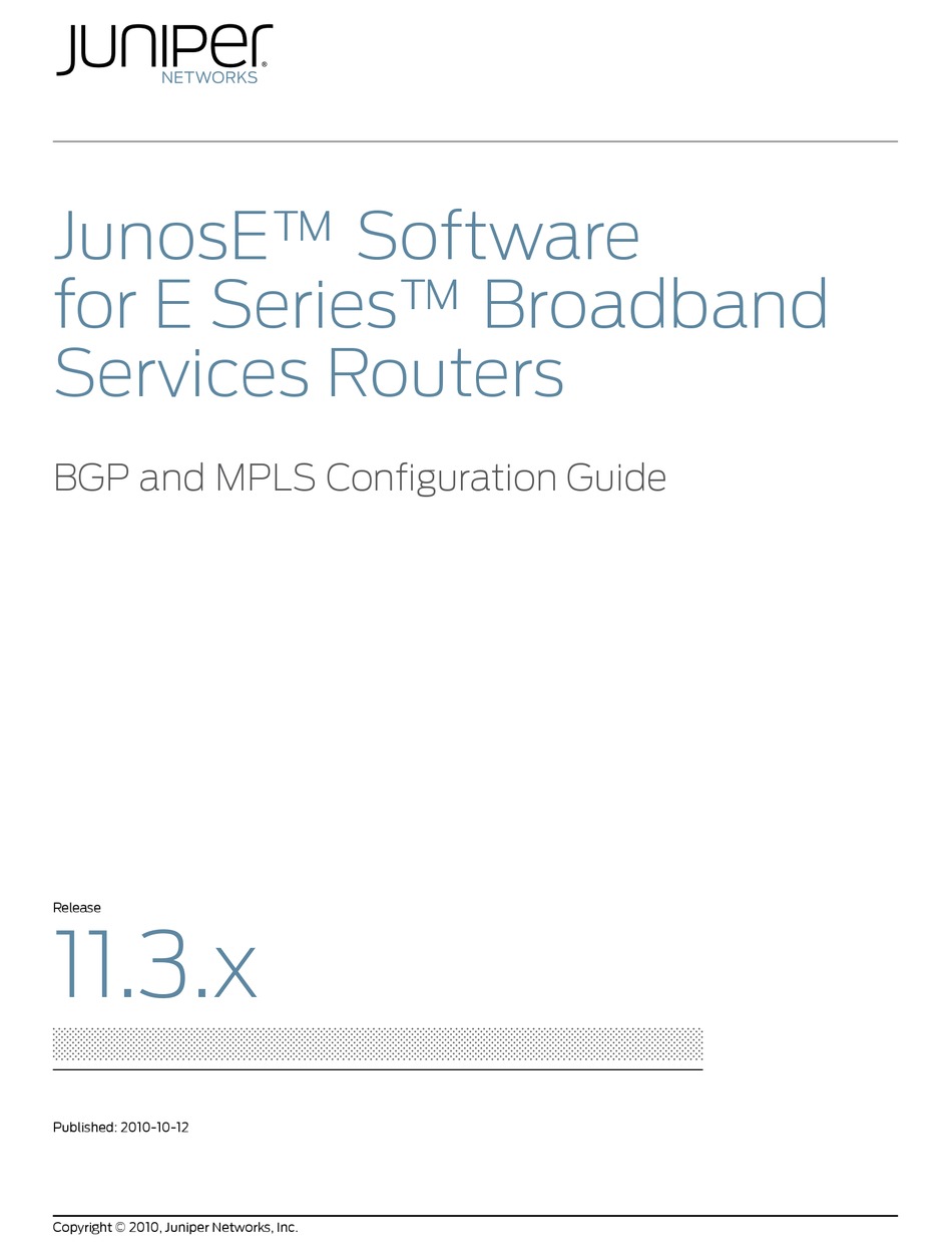 Juniper Junose Software For E Series X Bgp And Mpls Configuration Guide