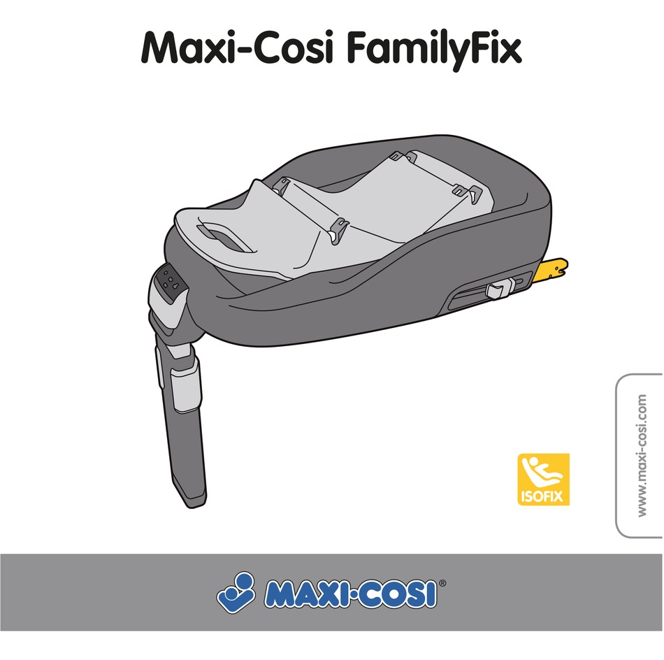 Vleien Oprichter ontsnapping uit de gevangenis MAXI-COSI FAMILYFIX MANUAL Pdf Download | ManualsLib
