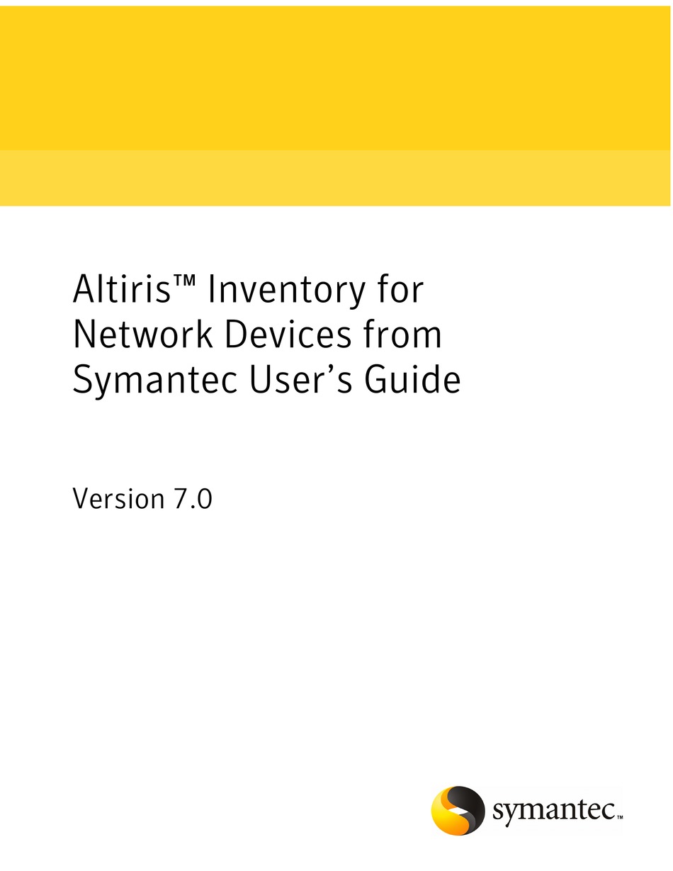 SYMANTEC ALTIRIS INVENTORY 7.0 SP2 FOR NETWORK DEVICES V1.0 MANUAL