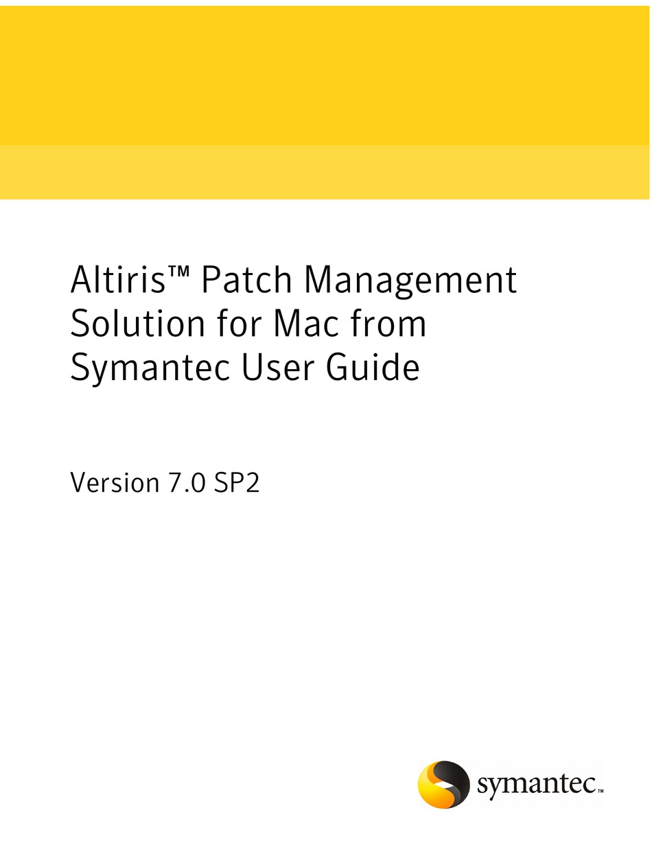 SYMANTEC ALTIRIS PATCH MANAGEMENT SOLUTION 7.0 SP2 FOR MAC V1.0