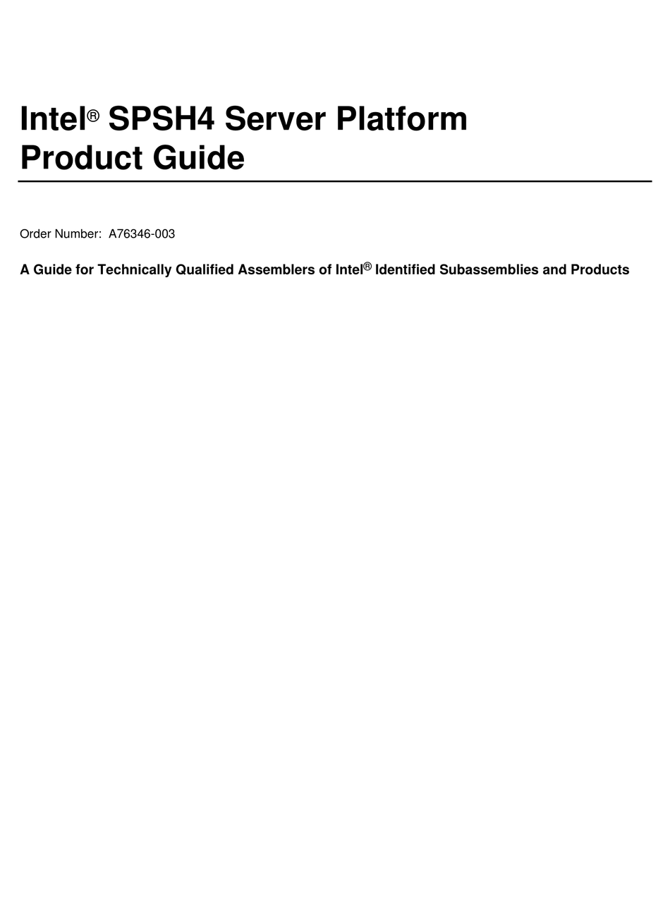 INTEL SPSH4 - SERVER PLATFORM - 0 MB RAM PRODUCT MANUAL Pdf Download