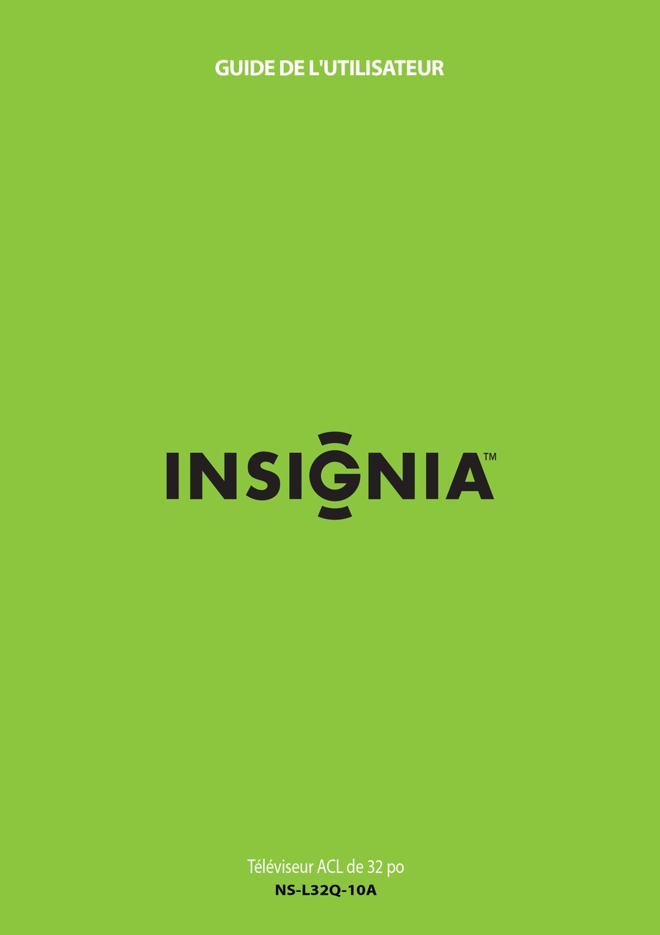 INSIGNIA NSL32Q10A 32" LCD TV GUIDE UTILISATEUR Pdf Download