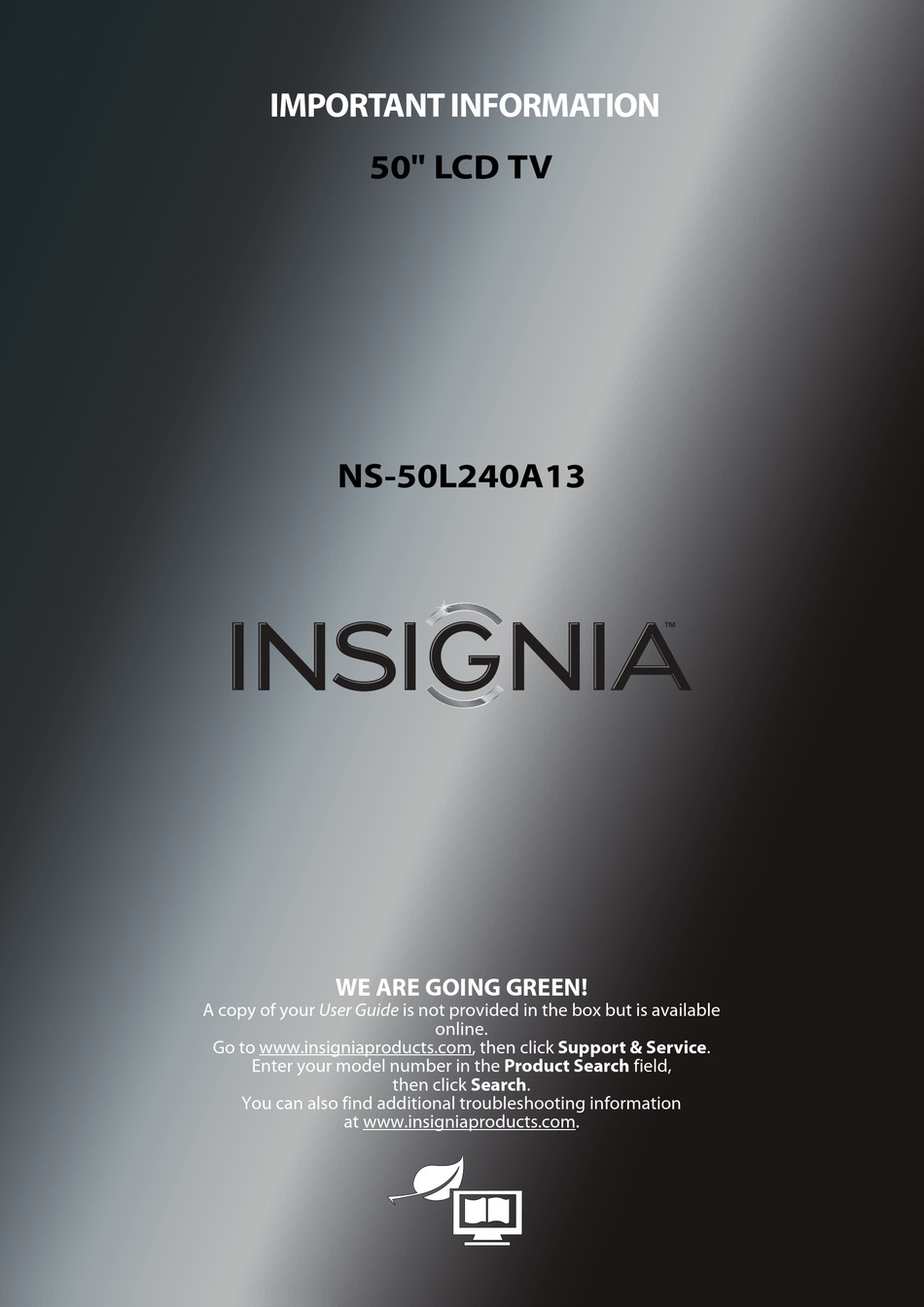 INSIGNIA NS-50L240A13 IMPORTANT INFORMATION MANUAL Pdf Download