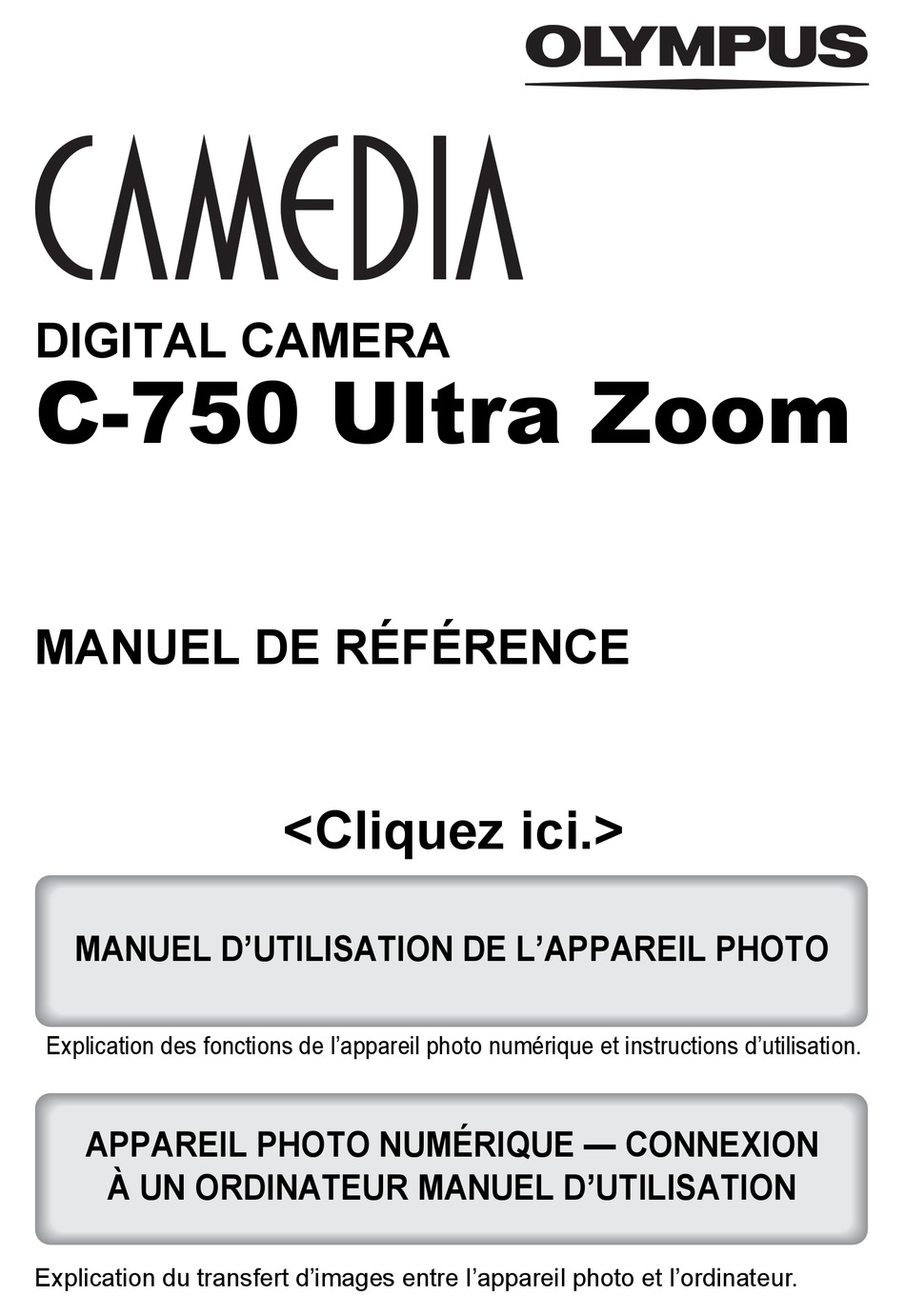 OLYMPUS C750 4MP DIGITAL CAMERA MANUEL DE RÉFÉRENCE Pdf Download
