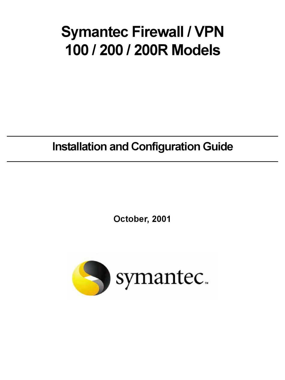 SYMANTEC 160000091 FNC XGRD FW VPN 200 INSTALLATION AND