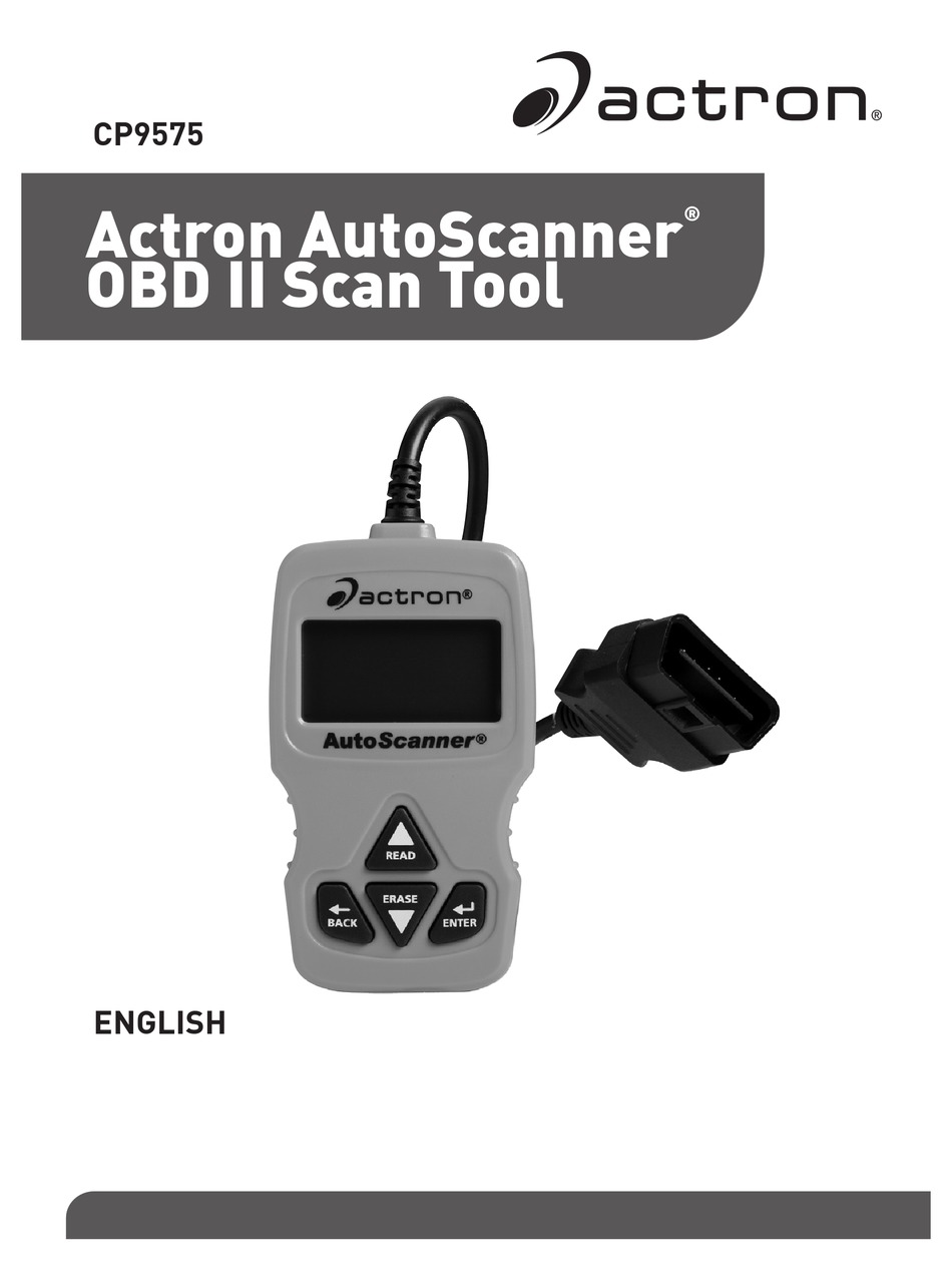 ACTRON AUTOSCANNER OBD II SCAN TOOL CP9575 USER MANUAL Pdf