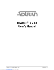 ADTRAN Tracer TRACER 2 x E1 User Manual