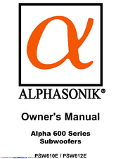 Alphasonik Alpha 600 Series Owner's Manual