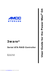 AMCC 3WARE 720-0138-00 User Manual
