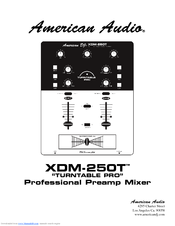 American Audio XDM-250TTM Instruction Manual