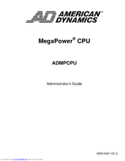 American Dynamics MegaPower ADMPCPU Administrator's Manual