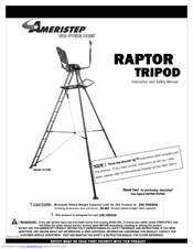 Ameristep RAPTOR TRIPOD 7700 Instruction And Safety Manual