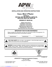 APW Wyott Gas Hot Plate GHP-4H Installation And Operating Instructions Manual