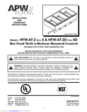 APW Wyott HFW-AT-5D Installation And Operating Instructions Manual