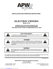APW Wyott EF-30 Installation And Operating Instructions Manual
