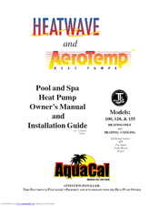 Aquacal 120HRDT Owner's Manual And Installation Manual