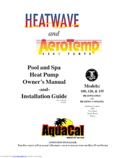 Aquacal 155DRDT Owner's Manual And Installation Manual