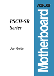 Asus Motherboard PSCH-SR User Manual