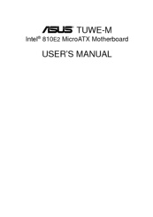 Asus TUWE-M 810E2 MICROATX MOTHERBOARD User Manual