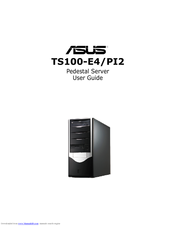 Asus Pedestal Server TS100-E4/PI2 User Manual