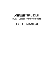 Asus Dual TualatinTM Motherboard TRL-DLS User Manual