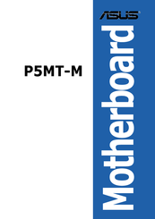 Asus Motherboard P5MT-M Product Manual