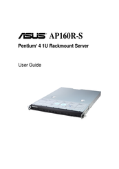 Asus Pentium 4 1U Rackmount Server AP160R-S User Manual