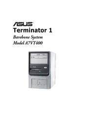 Asus Barebone System A7VT400 User Manual