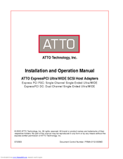 ATTO Technology ATTO ExpressPCI Ultra/WIDE SCSI Host Adapters Express PCI PSC: Single-Channel Single-Ended Ultra/WIDE ExpressPCI DC: Dual-Channe Installation And Operation Manual