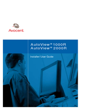Avocent AutoView 2000R Installer/User Manual