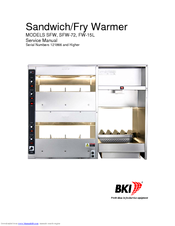 BKI Sandwich/Fry Warmer FW-15L Service Manual
