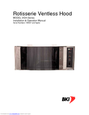BKI Rotisserie Ventless Hood VGH-Series Installation And Operation Manual