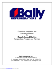 Bally Refrigerators/Freezers/Warmers Installating And Operation Manual