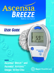 Bayer HealthCare Ascensia Breeze Ascensia BREEZE and Ascensia AUTODISCTM Unique 10-Test Disc User Manual