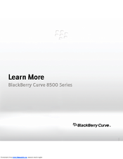 Blackberry BLACKBERRY CURVE 8500 Learn More