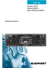 Blaupunkt Alaska CJ70, Dallas MD70, New Orleans MD70 Operating Instructions Manual