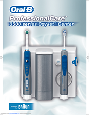 Braun Oral-B ProfessionalCare 8500 series OxyJet Center Owner's Manual