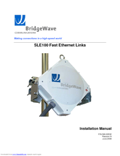 BridgeWave SLE100 Installation Manual