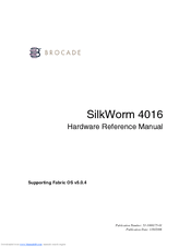 Brocade Communications Systems SILKWORM 4016 Hardware Reference Manual