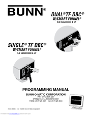 Bunn SINGLE TF DBC W/SMART FUNNEL SNG0033000 Programming Manual