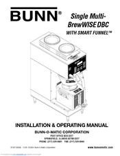 Bunn ingle Multi- BrewWISEDBC WITH SMART FUNNELTM Installation And Operating Manual