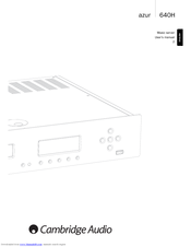 Cambridge Audio azur 640H User Manual
