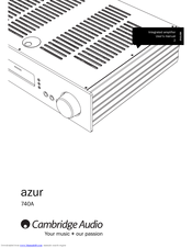 Cambridge Audio Integrated Amplifier Azur 740A User Manual