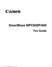 Canon SmartBase MPC600F/400 Fax Manual