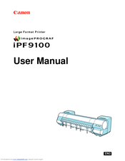 Canon imagePROGRAF IPF9100 User Manual