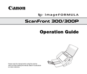 Canon imageFORMULA ScanFront 300 Operation Manual