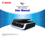 Canon DR-2020U - imageFORMULA - Document Scanner User Manual