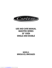Capital MAESTRO MWO302ES Use And Care Manual