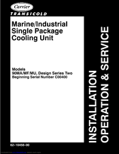 Carrier 90MF Installation, Operation And Service Manual